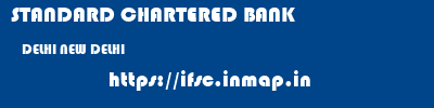 STANDARD CHARTERED BANK  DELHI NEW DELHI    ifsc code